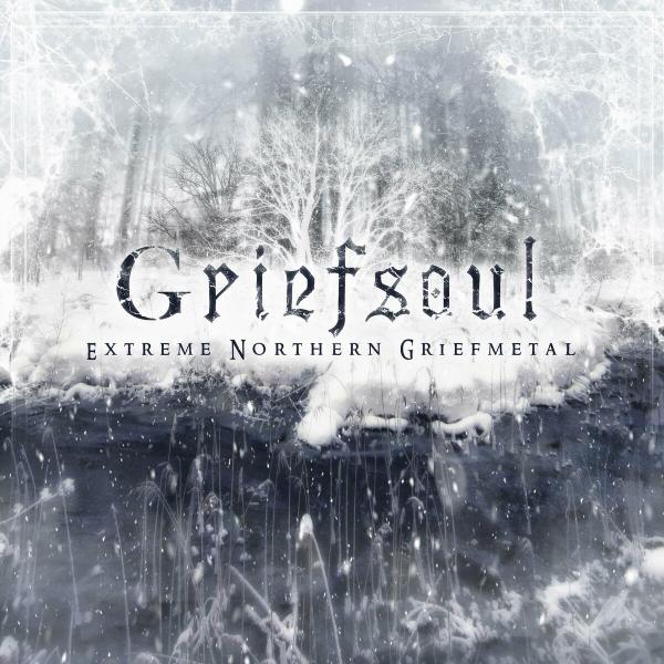 Griefsoul - Extreme Northern Griefmetal (Upconvert)