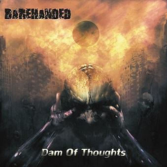 Barehanded - Dam Of Thoughts