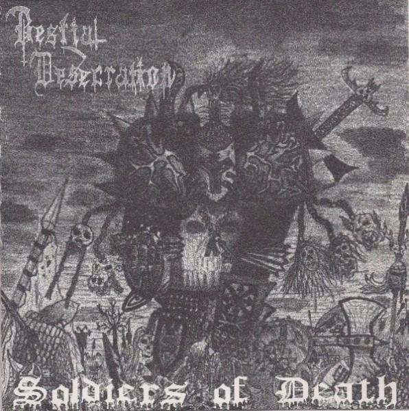 Bestial Desecration - Soldiers Of Death (EP)