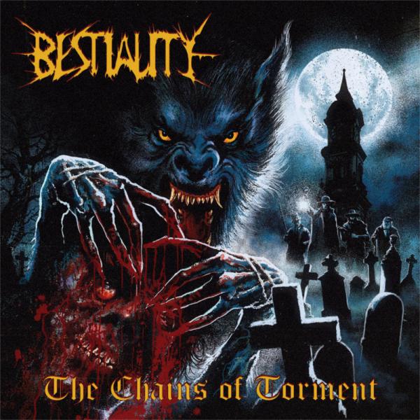 Bestiality - The Chains Of Torment (EP)