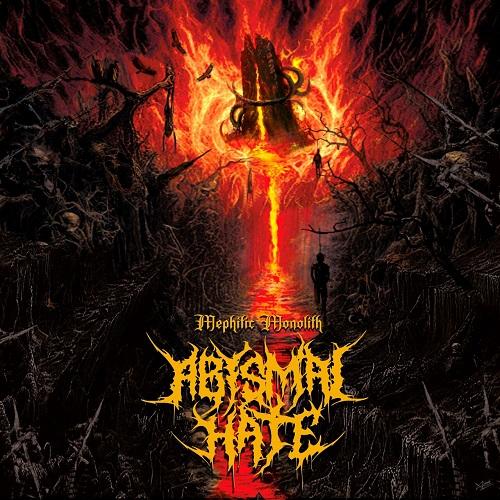 Abysmal Hate - Mephitic Monolith