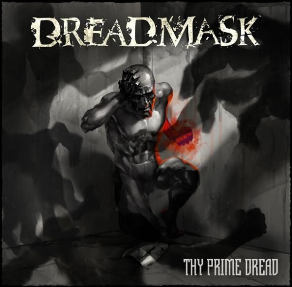 Dreadmask - Thy Prime Dread (EP) (Upconvert)