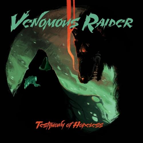 Venomous Raider - Testimony of Hopeless