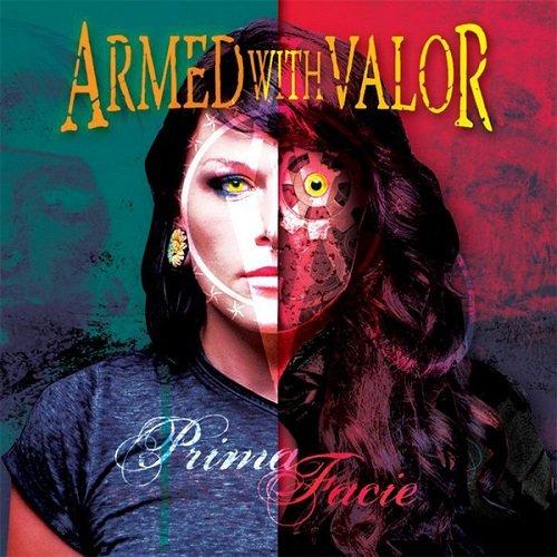 Armed With Valor - Prima Facie (Upconvert)