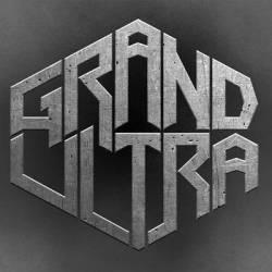 Grand Ultra - Discography (2012-2017)