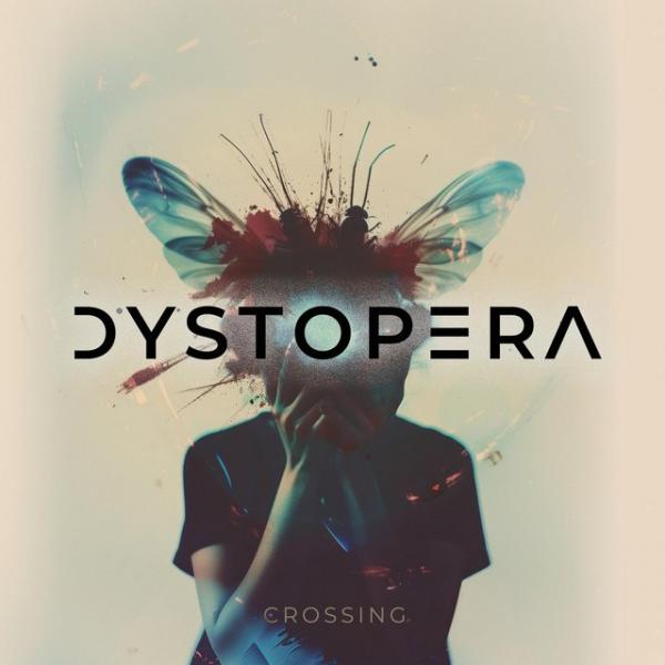 Dystopera - Crossing