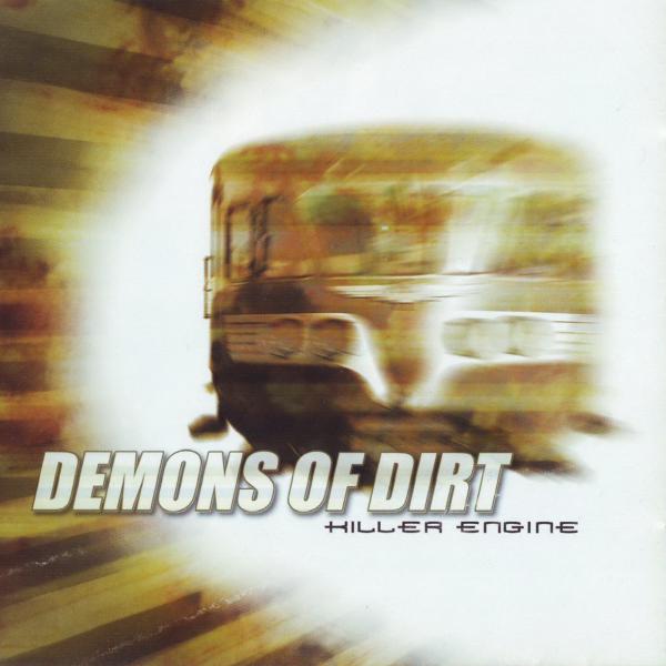 Demons of Dirt - Killer Engine