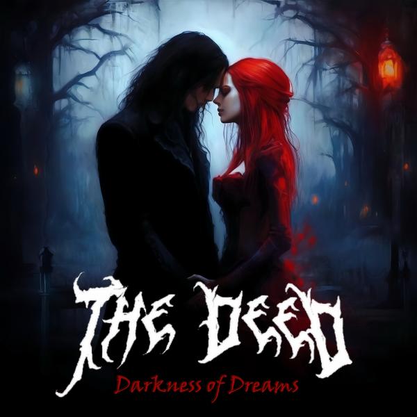 The Deed - Darkness Of Dreams