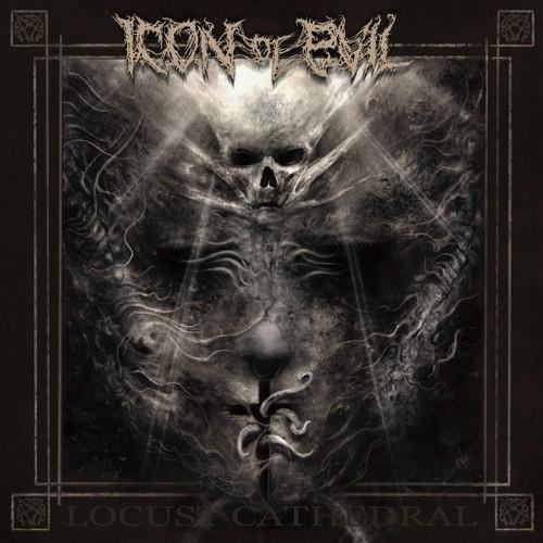 Icon Of Evil - Locust Cathedral