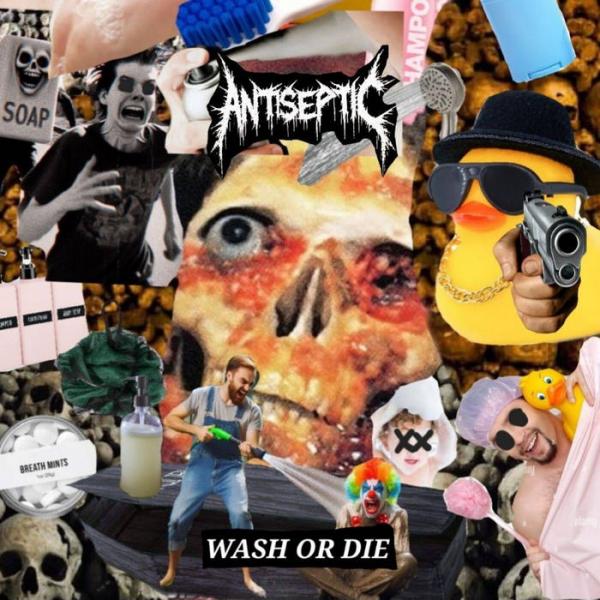 Antiseptic - Wash Or Die (Lossless)