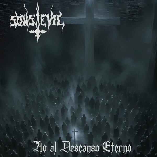 Sons Of Evil - No Al Descanso Eterno