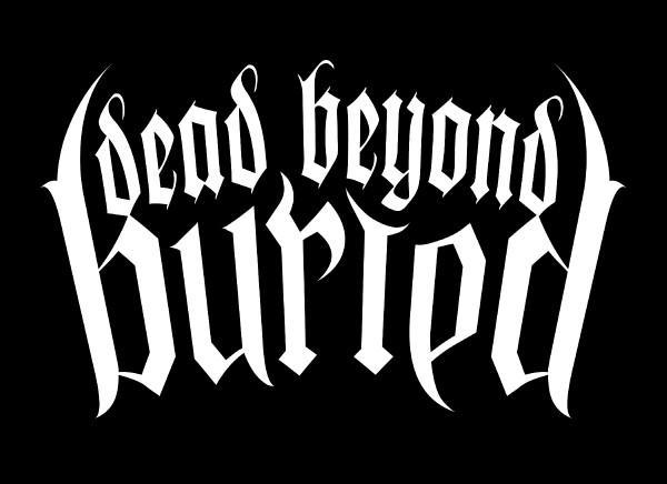 Dead Beyond Buried - Discography (2010-2012)