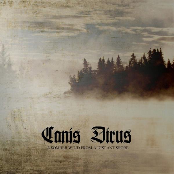 Canis Dirus - Discography (2009 - 2024) (Lossless)