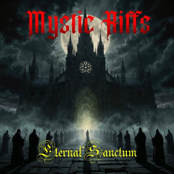 Mystic Riffs - Eternal Sanctum