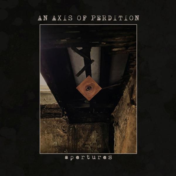 An Axis of Perdition - Apertures (Lossless)