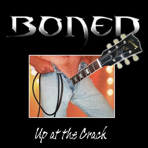 Boned - Up At The Crack (2008 Reissue) (Upconvert)