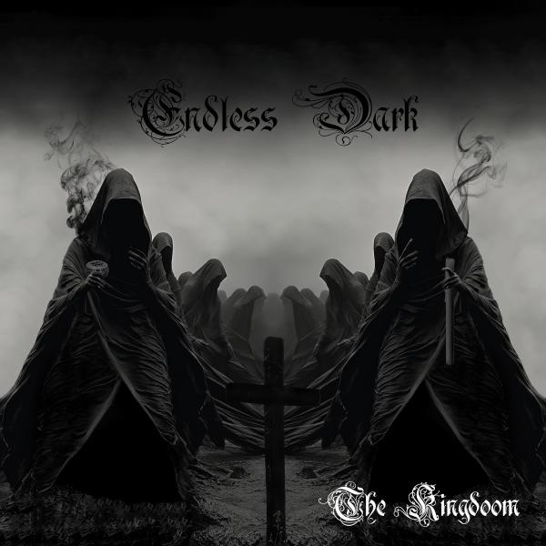 Endless Dark - The Kingdoom (Upconvert)