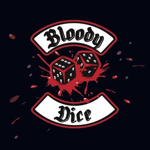 Bloody Dice - Bloody Dice