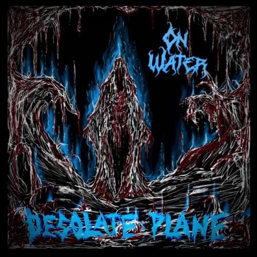 On Water - Desolate Plane (EP)