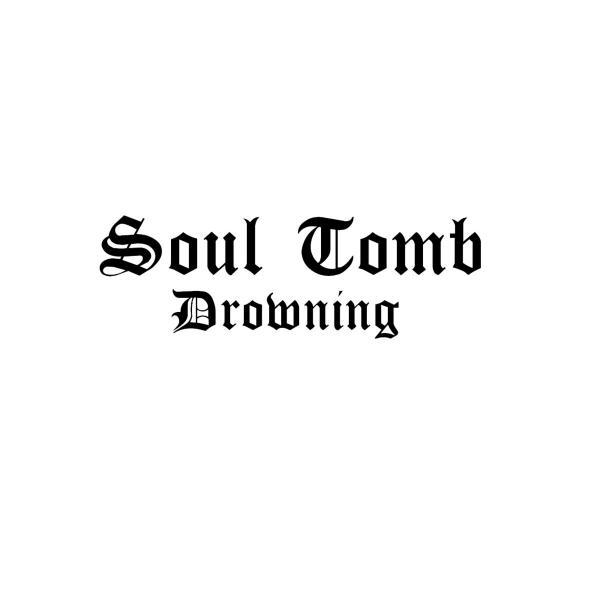 Soul Tomb - Drowning (EP) (Upconvert)