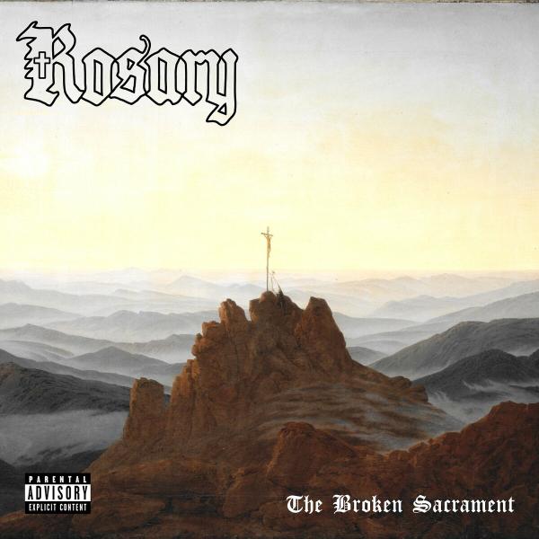 Rosary - The Broken Sacrament (Upconvert)