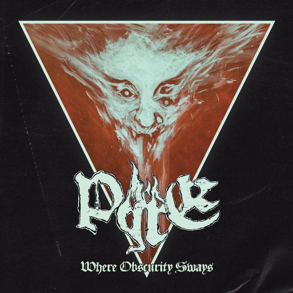 Pyre - Where Obscurity Sways