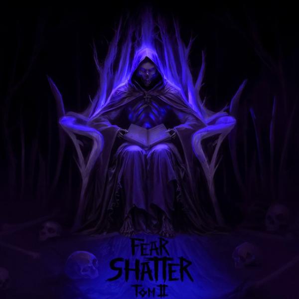 Fear Shatter - Том II