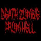 Death Zombie From Hell - Discography (2021 - 2026) Death Zombie From Hell - Discography (2021 - 2026)