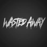 Wasted Away - Discography (2020 - 2024)
