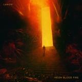 Lamori - Neon Blood Fire (Upconvert)