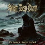 Silent Deep Ocean - The Throne of Whispers and Dust