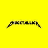 Chucktallica - Chucktallica (Upconvert)