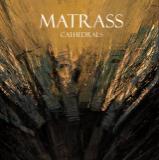 Matrass - Cathedrals (Lossless)