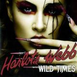 Harlots Webb - Wild Times (Reissue 2016)