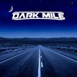 Dark Mile - Dark Mile (Upconvert)
