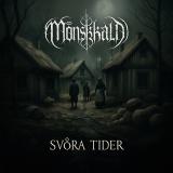 Månskald - Sv​å​ra Tider (Upconvert)