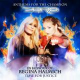 Doro - Anthems for the Champion (In Honour of Regina Halmich - Time for Justice) (Compilation)