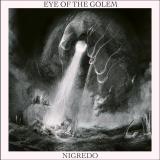 Eye Of the Golem - Nigredo (Lossless)