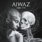 Aiwaz - Darrkh… It Is! (Lossless)