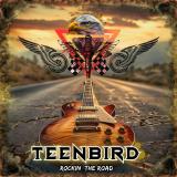 Teenbird - Rockin' The Road