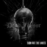 Dead Fervor - Turn Out The Lights