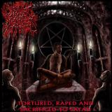 Divine Pustulence - Tortured  Raped and Sacrificed to Satan (Upconvert)