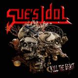 Sue's Idol - Kill The Beast (Upconvert)