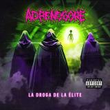 Adrenogore - La Droga De lLa Élite (Upconvert)