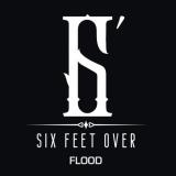 Six Feet Over - Flood (EP) (Upconvert)