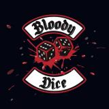 Bloody Dice - Bloody Dice