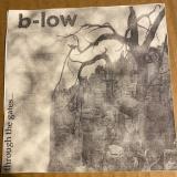 B-Low - Through The Gates… (Demo)