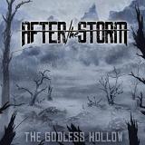 After The Storm - The Godless Hollow