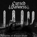 Cursed Darkness - Monoliths Of Eternal Night