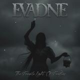 Evadne - The Fragile Light of Fireflies Evadne - The Fragile Light of Fireflies